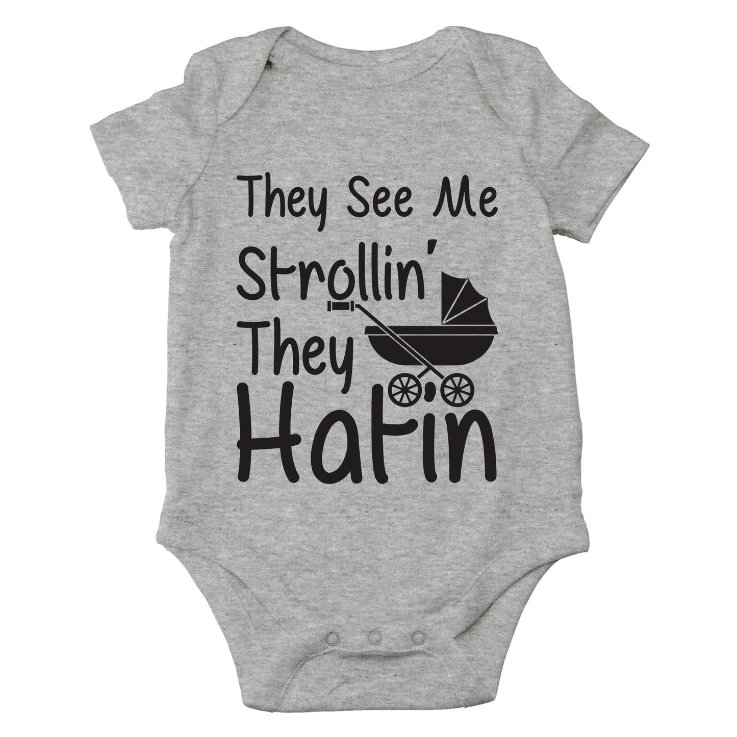AW Fashions They See Me Strolli' They Hatin Bodysuit Newborn Boy Outfits Cute Romper Baby Girl Clothes