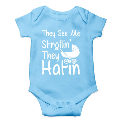 AW Fashions They See Me Strolli' They Hatin Bodysuit Newborn Boy Outfits Cute Romper Baby Girl Clothes